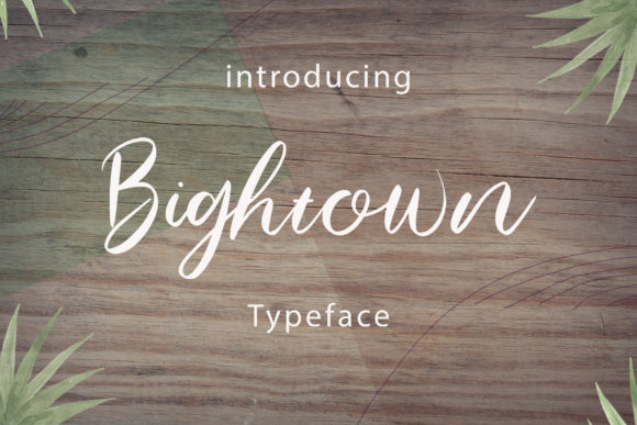 Bightown: A Handwritten Font That Feels Like a Design Secret