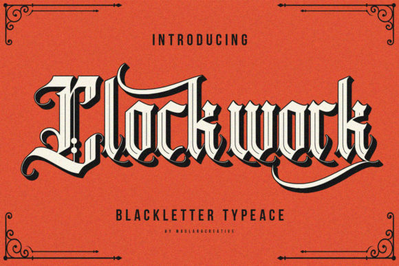 Clockwork: A Blackletter Font That Anchors Meaning