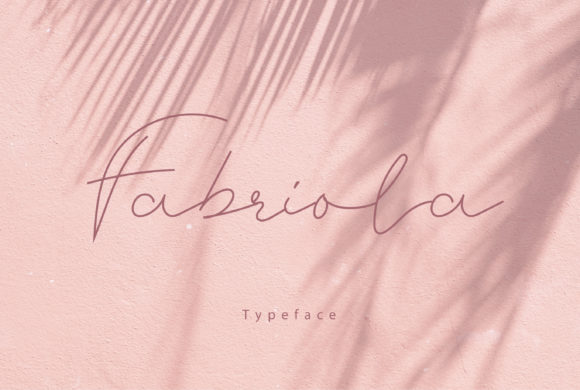 Fabriola: A Delicate Script Font That Earns Its Place in Real Campaigns
