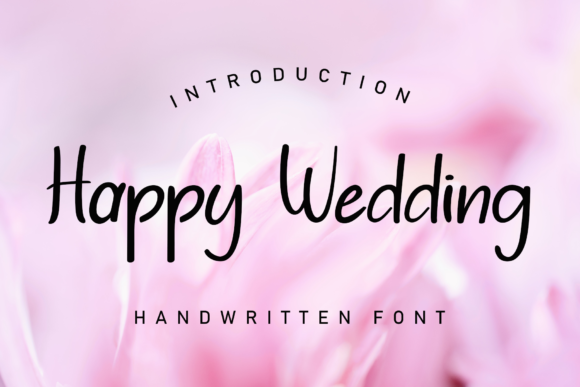 Happy Wedding Font: The Script Handwritten Typeface That Elevates Brand Moments