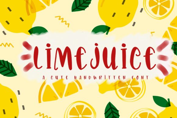 Lime Juice: A Script Font That Fits Real Campaign Moments
