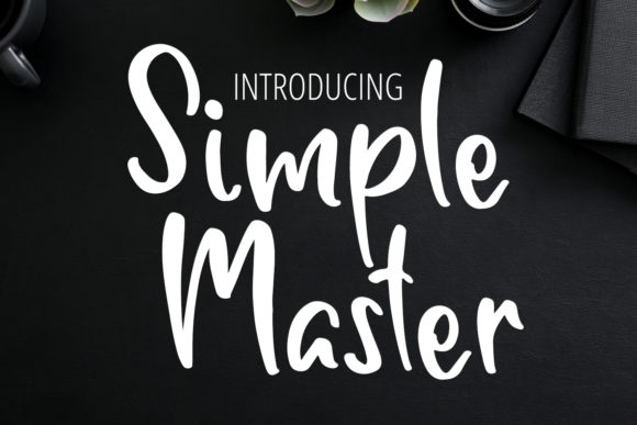 Simple Master: A Handwritten Font That Makes Your Campaign Feel Human