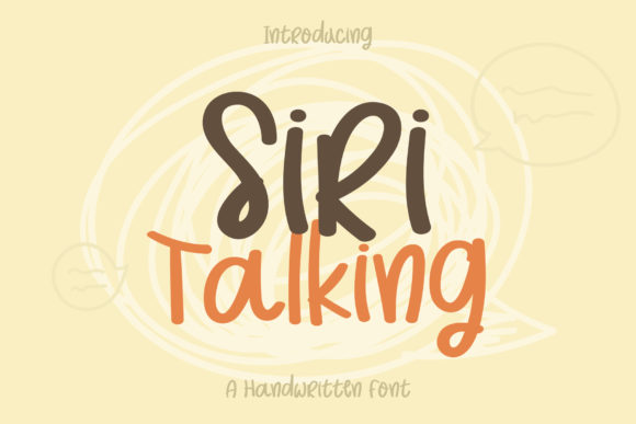Siri Talking: A Script Handwritten Font That Speaks to Your Audience